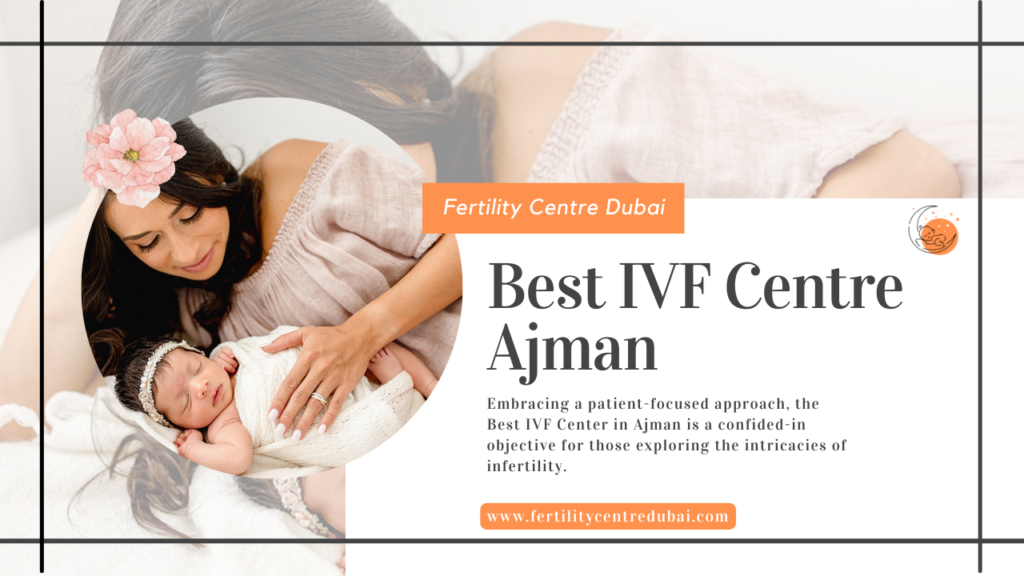 Best IVF Centre Ajman