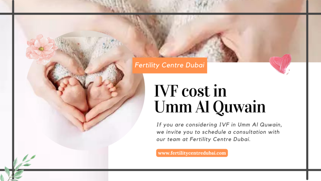 IVF cost in Umm Al Quwain